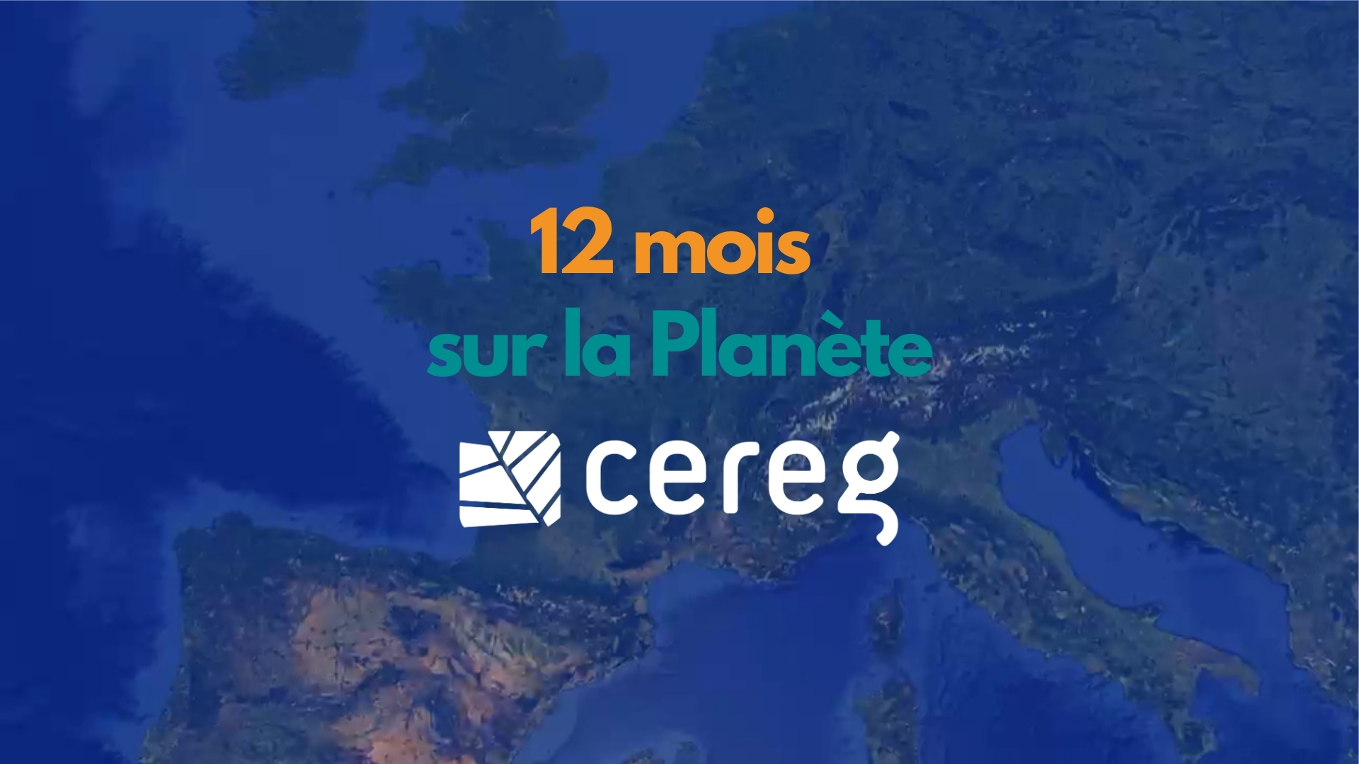 12 mois sur la Planète Cereg